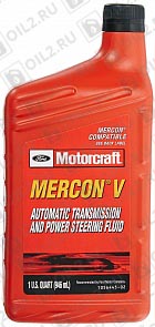 ������   FORD Motorcraft Mercon V Automatic Transmission and Power Steering Fluid 0,946 .